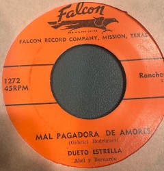 Mal pagadora de amores / Ya supe todo