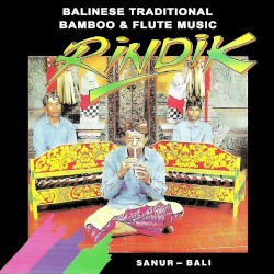 Rindik: The Balinese Traditional Bamboo & Flute Music
