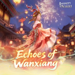 Echoes of Wanxiang: Infinity Nikki Game Original Soundtracks, Vol.23