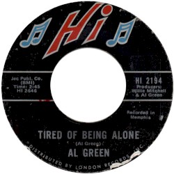 Tired of Being Alone / Get Back Baby