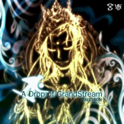 A Drop of Grandstream