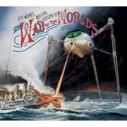 Jeff Wayne’s Musical Version of the War of the Worlds