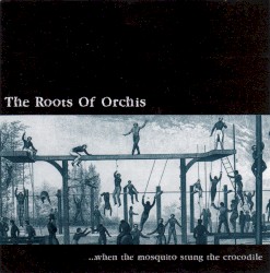 When the Mosquito Stung the Crocodile