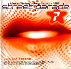 Street Parade 7: The Official Compilation '99