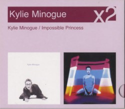 Kylie Minogue / Impossible Princess