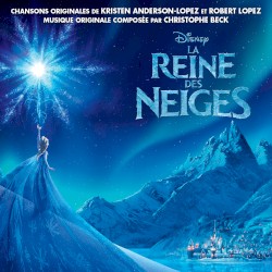 La Reine des neiges (Bande Originale Française du Film)