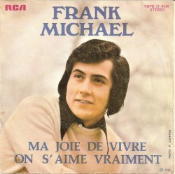 Ma joie de vivre / On s'aime vraiment