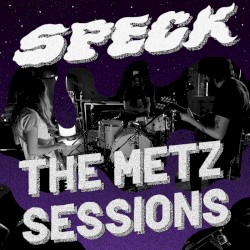 The Metz Sessions