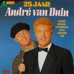 25 jaar André van Duin: De beste sketches, conférences en z’n grootste hits