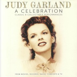A Celebration (Classic & Collectable Performances From Movies, Records, Radio, Concerts & TV)