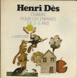 Henri Dès chante pour les enfants de 5-8 ans