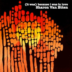 (It Was) Because I Was in Love