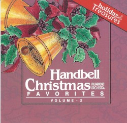 Handbell Christmas Favorites, Volume 2