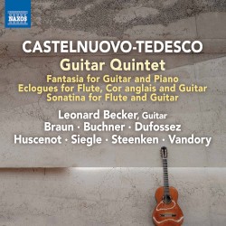 Guitar Quintet: Fantasia for Guitar and Piano / Eclogues for Flute, Cor anglais and Guitar / Sonatina for Flute and Guitar