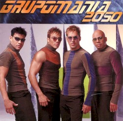 Grupomanía 2050