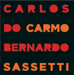 Carlos do Carmo & Bernardo Sassetti