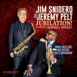 Jubilation! Celebrating Cannonball Adderley