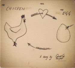 The Chicken & the Egg