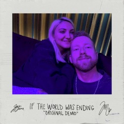 If the World Was Ending (original demo)