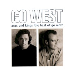 Aces and Kings: The Best of Go West
