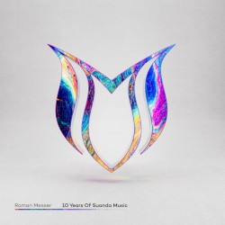 10 Years Of Suanda Music - Mixed by Roman Messer
