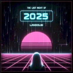 The Last Night of 2025