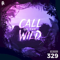 2020-12-17: 329 – Monstercat: Call of the Wild (Staff Picks 2020)