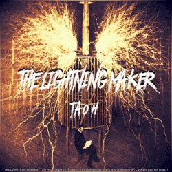 THE LIGHTNING MAKER [Album]
