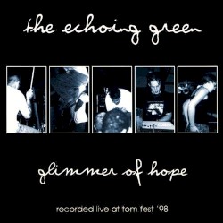 Glimmer of Hope: Recorded Live at TOM Fest ’98