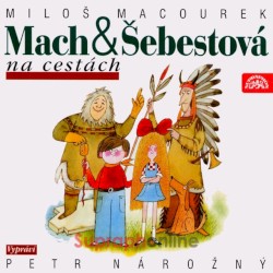 Mach a Šebestová na cestách