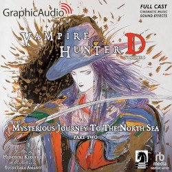Vampire Hunter D: Volume 8: Mysterious Journey to the North Sea, Part Two