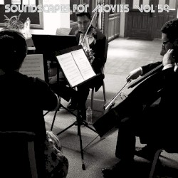 Soundscapes for Movies, Vol. 59