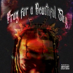 Pray for a Beautiful Sky