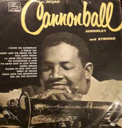Julian Cannonball Adderley Y Orquesta De Cuerdas