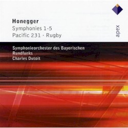 Symphonies nos. 1-5 / Pacific 231 / Rugby