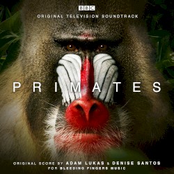Primates (Original Television Soundtrack)