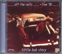 Off The Rails + Live ’78