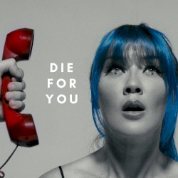 Die For You