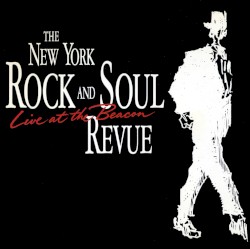 The New York Rock and Soul Revue: Live at the Beacon