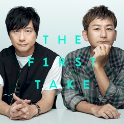 アゲハ蝶 - From THE FIRST TAKE