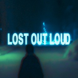 Lost Out Loud