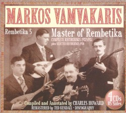 Master of Rembetika (Complete Recordings 1932-1937 Plus Selected Recordings 1938)