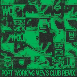 Port (Working Men’s Club remix)