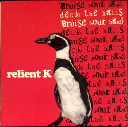 Deck The Halls, Bruise Your Hand