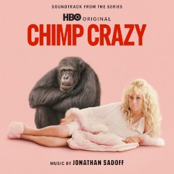Chimp Crazy (Soundtrack from the HBO® Original Series)