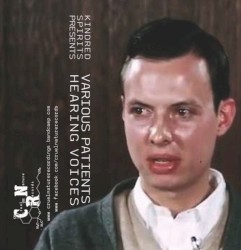 Kindred Spirits Presents Various Patients Hearing Voices