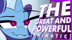 The Great & Powerful [MLP Parody Animatic]