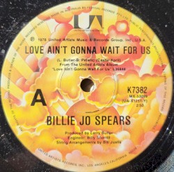 Love Ain't Gonna Wait for Us / Say It Again