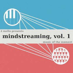 Mindstreaming, Vol. 1
