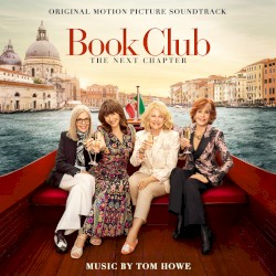 Book Club: The Next Chapter (Original Motion Picture Soundtrack)